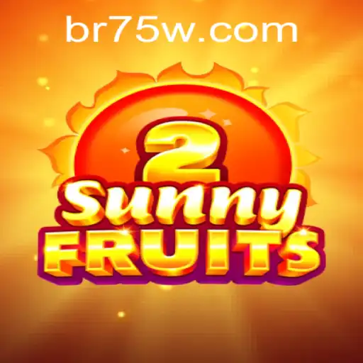 Exploring SunnyFruits2: A Vibrant Adventure in the World of 75W